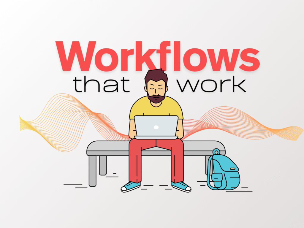 How to Build a High-Performing Content Workflow